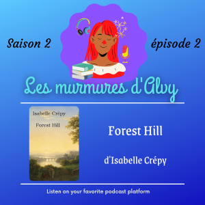 Forest Hill par Isabelle Crépy